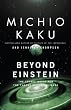 Beyond Einstein: The Cosmic Quest for the Theory of the Universe