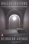 Hallucinations : Being an Account of the Life and Adventures of Friar Servando Teresa de Mier