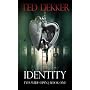 Identity (Eyes Wide Open, Book 1) by Ted Dekker