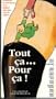 Tout Ca... Pour Ca! (French ONLY Version)