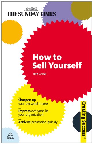 How to Sell Yourself: 79 (Creating Success)