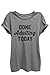 Thread Tank Done Adulting Today Women Relaxed T-Shirt Tee Heather Grey
