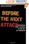 Before the Next Attack: Preserving Civil Liberties in an Age of Terrorism