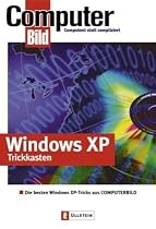 Windows XP Trickkasten: Die besten Windows XP-Tricks aus ComputerBILD