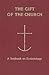 The Gift of the Church: A Textbook on Ecclesiology (Theology)