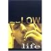 Low Life
