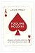 Fooling Houdini: Magicians, Mentalists, Math Geeks, and the Hidden Powers of the Mind