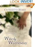 Wife by Wednesday
