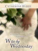 Wife by Wednesday