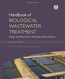 Handbook of Biological Wastewater Treatment: Design and Optimisation of Activated Sludge Systems