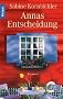 Annas Entscheidung