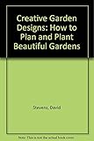 Creative garden designs