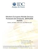 Western European Mobile Devices Forecast and Analysis, 2004-2009 Update