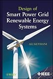 Design of Smart Power Grid Renewable Energy Systems