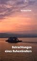 Betrachtungen eines Ruheständlers