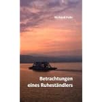 #1: Betrachtungen eines Ruheständlers