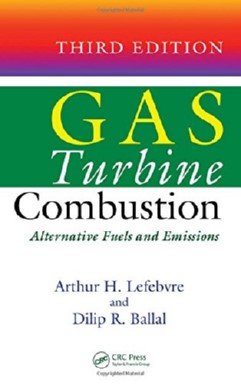 Gas Turbine Combustion: Alternative Fuels and Emissions-International Edition