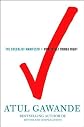 Gawande's The Checklist Manifesto;1 st (Hardcover, 2009) edition (The Checklist Manifesto: How to Get Things Right by Atul Gawande)