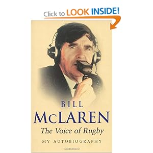 The Voice of Rugby: My Autobiography Bill McLaren