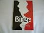 Binge
