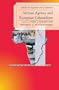 African Agency and European Colonialism: Latitudes of Negotiations and Containment