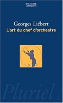 L'art du chef d'orchestre