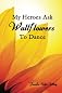My Heroes Ask Wallflowers to Dance