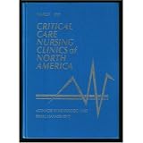 Critical Care Nursing Clinics of North America : Volume 3 / Number 2 June 1991 (Burn Management, Near Drowning and Other Water Related Injuries)