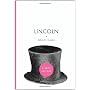 Lincoln by Allen C. Guelzo