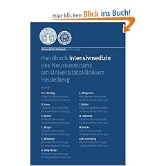 Handbuch Intensivmedizin des Neurozentrums am Universit�tsklinikum Heidelberg