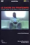 Stravinsky - Le Sacre du Printemps / Oliver Hermann film, Simon Rattle, Berlin Philharmonic