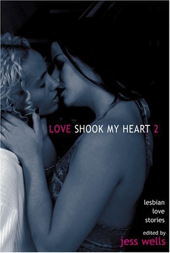 love shook my heart 2 lesbian love stories vol 2