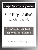 Self-Help - Sailor's Knots, Part 4.