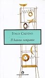 Il Barone Rampante (Oscar Opere Di Italo Calvino)