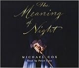 Review Hachette Audio  / The Meaning of Night