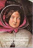 The Pre-Raphaelites and their circle : a booklet illustrating, with descriptive notes, some of the most important works of the Pre-Raphaelites in the permanent collection of the Birmingham Museum and 