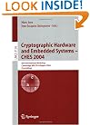 Cryptographic Hardware and Embedded Systems - CHES 2004: 6th International Workshop Cambridge, MA, USA, August 11-13, 2004, Proceedings (Lecture Notes in Computer Science)