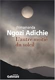 L'autre moiti� du soleil par Adichie