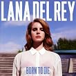 Born To Die
