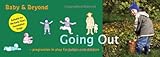 Going out : progression in play for babies and children