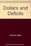 Dollars and deficits : inflation, monetary policy and the balance of payments