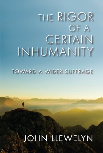 The Rigor of a Certain Inhumanity: Toward a Wider Suffrage (Studies in Continental Thought)