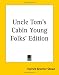 Uncle Tom's Cabin Young Folks' Edition