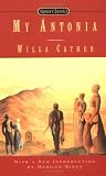  My Antonia:  Willa Cather