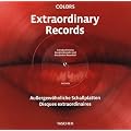 Extraordinary Records / Au�ergew�hnliche Schallplatten / Disques extraordinaires (Colors Magazine)