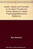 Health, illness, and families : a life-span perspective