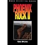 Phoenix Rock II: Rock Climbing Guide to Central Arizona Granite