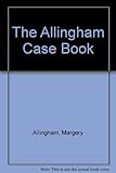 The Allingham case-book