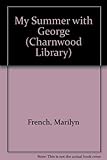 My summer with George