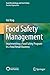 Food Safety Management (Food Microbiology and Food Safety)